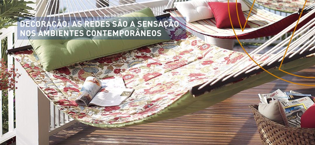 Decoração: as redes são a sensação nos ambientes contemporâneos