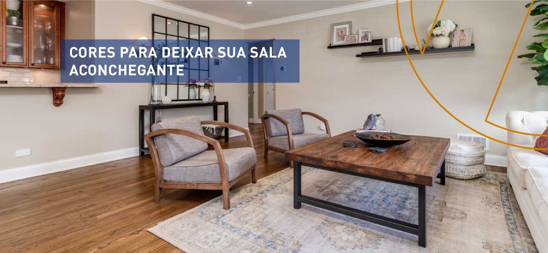 Cores para deixar sua sala aconchegante