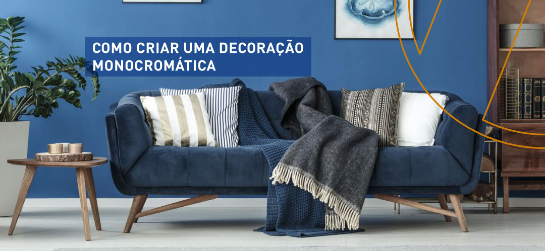 Como criar uma decoração monocromática